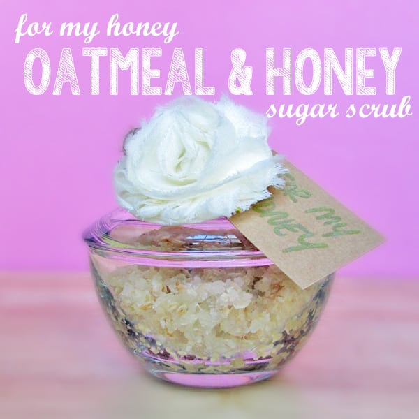 Oatmeal and Honey Homemade Sugar Scrub